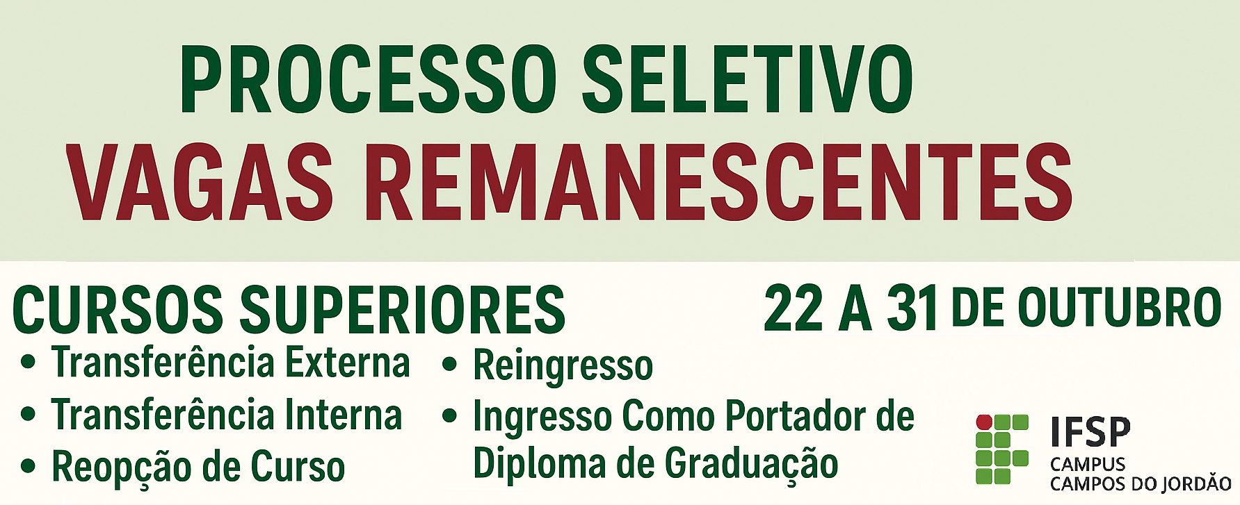 Vagas remanescentes para ingresso nos cursos superiores em 2026
